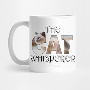 The Cat Whisperer - siamese long hair white cat oil painting word art Mug